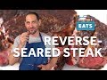 How to Reverse Sear a Steak | Serious Eats
