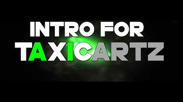 Intro #43 // TaxicArtz [Official Intro] (50 Likes for a Giveaway?)