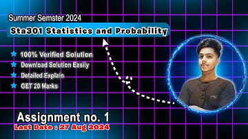 sta301 assignment 1 correct solution for summer  2024 | sta301 assignment 1 solution summer  2024
