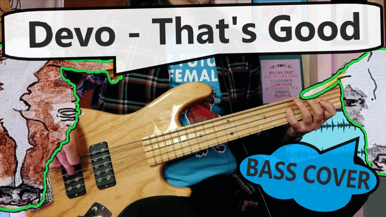 Devo That's Good Bass Cover YouTube