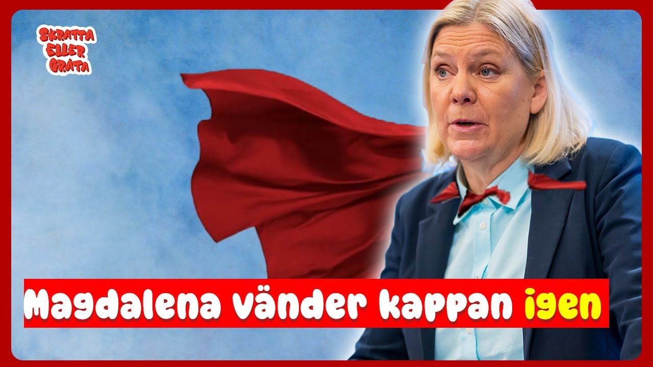 Magdalena Andersson vänder kappan igen – Skratta eller gråta