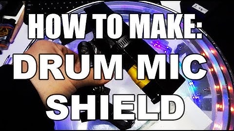 How to make a snare Drum microphone Shield (video tutorial)