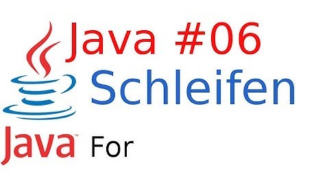 [#06] Java Tutorial (Basics) - Schleifen (for) [German|HD]