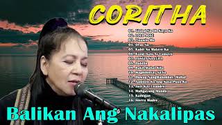 Coritha Nonstop Opm Tagalog Song 2022 - Coritha Best Songs - Mga Sikat Na Tugtugin Noong
