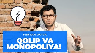 O‘ZBEKISTONDAGI QOLIP VA MONOPOLIYA | SANJAR XO‘JA