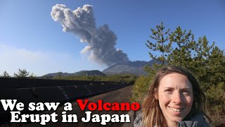 we saw japan's sakurajima erupt!
