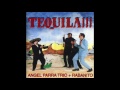 Tequila / Angel Parra Trío + Rabanito / Album Completo