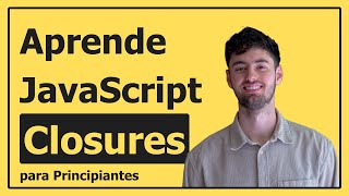 Aprende Closures en JavaScript en menos de 4 minutos