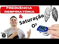 Frequncia respiratria e saturao  mecanismo aferio e valores de referncia