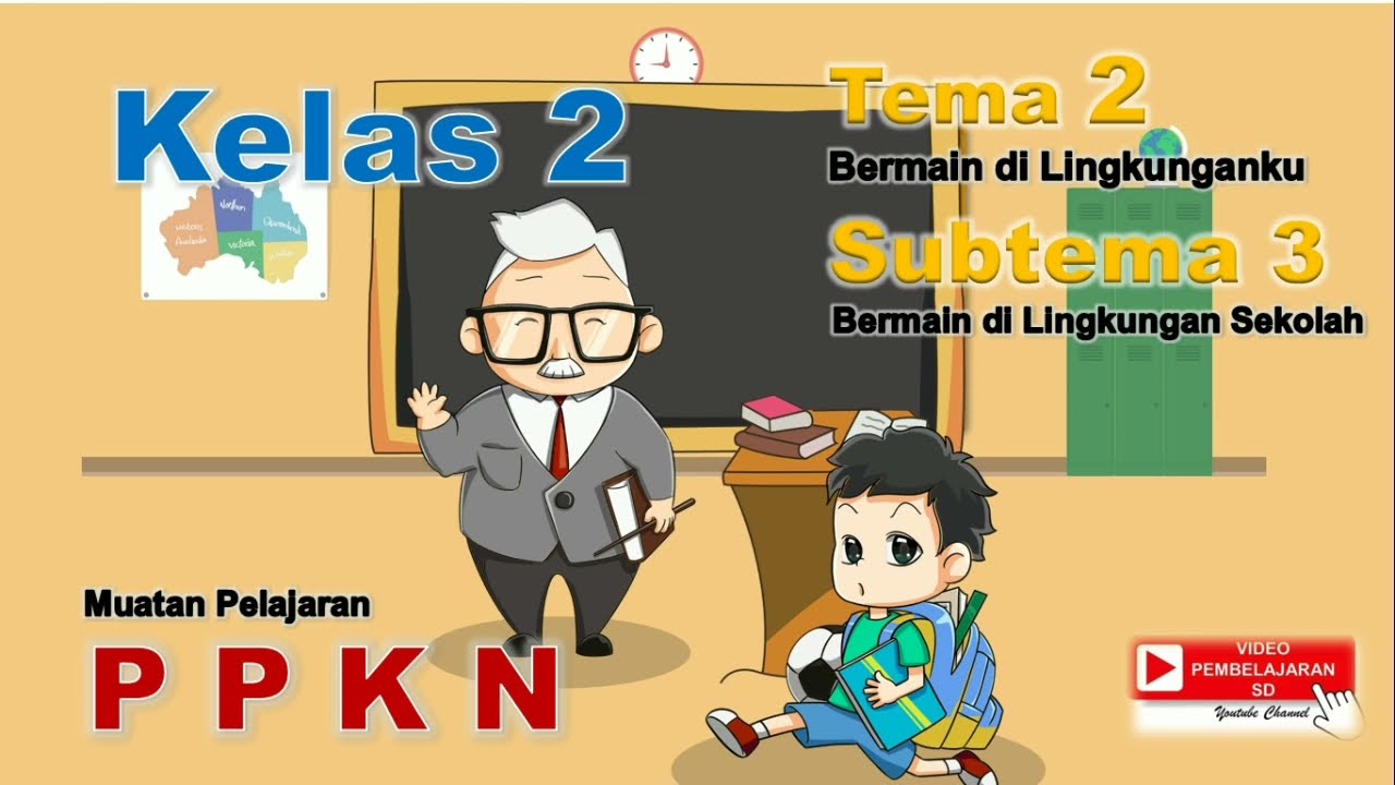 Video Pembelajaran Ppkn Kelas 2 Tema 2 Subtema 3 Youtube Video Pembelajaran Ppkn Kelas 2 Tema 2 Subtema 3 Youtube