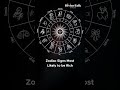 #zodiac signs most likely to be rich...#shorts #divinetalk #astrology