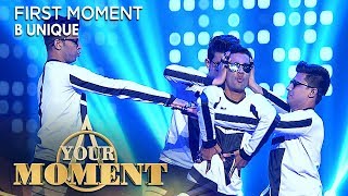 B Unique Crew | First Moment | Your Moment