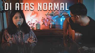 Peterpan - Diatas Normal Acoustic Cover || Sidik & Areta