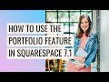 The ultimate guide to portfolio pages on squarespace 71