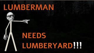 Lumberman Needs a Lumberyard for his Woodworking Business