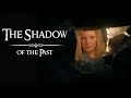 The Shadow of the Past | Rings of Power