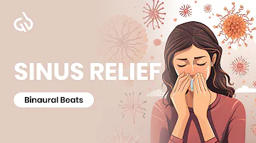 Cold Relief Subliminal: Sinus Relief Binaural Beats, Sinus Subliminal