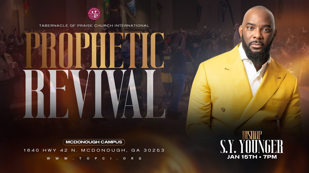 Bishop S.Y. Younger | TOPCI Prophetic Revival 2025