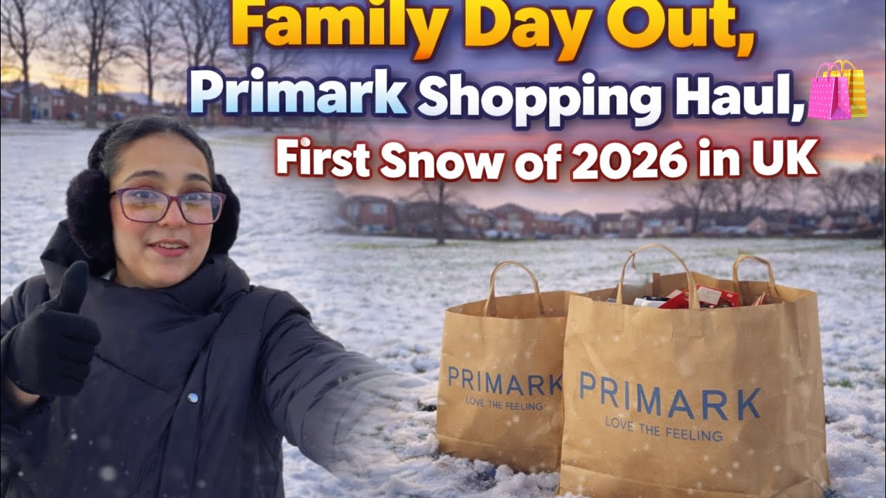 Primark shopping haul 🛍️ | First snow of 2026 ❄️| family day out 😃 |