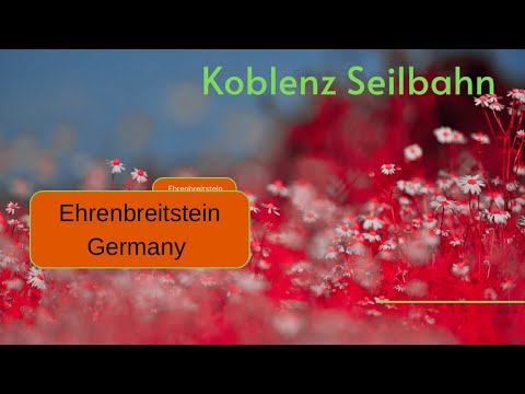Koblenz Seilbahn 🚡/germany