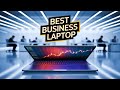 BEST Laptop for Budding BUSINESS Owners in 2025?