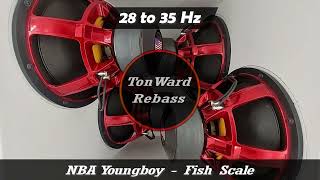 NBA Youngboy - Fish Scale (28 to 35 Hz) Rebass by TonWard