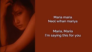 Hwa Sa (화사) - Maria (Lyrics Rom/Eng)