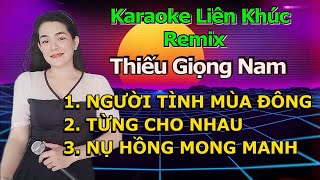 Liên Khúc Karaoke Nhạc Sống Remix Dễ Hát/Song Ca Thiếu Giọng Nam/Hát Với Nữ Hiệp Bến Tre