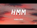 Khullarg  hmm lyrics