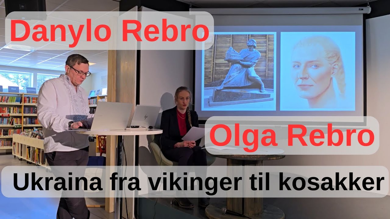 Del 1: Fredagspåfyll: Danylo og Olga Rebro om Ukraina fra vikinger til kosakker