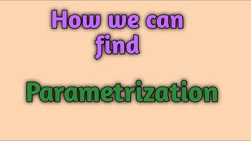 How we can define a parametrization r(t) of parabola y=x^2|Knowledge by mathematicians