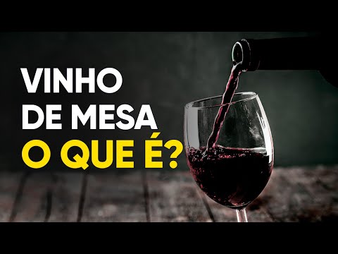 Vídeo: O Que é Vinho De Mesa