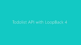 Phát sinh TodoList API với LoopBack 4 | 1753098 - 1753111- 1753139