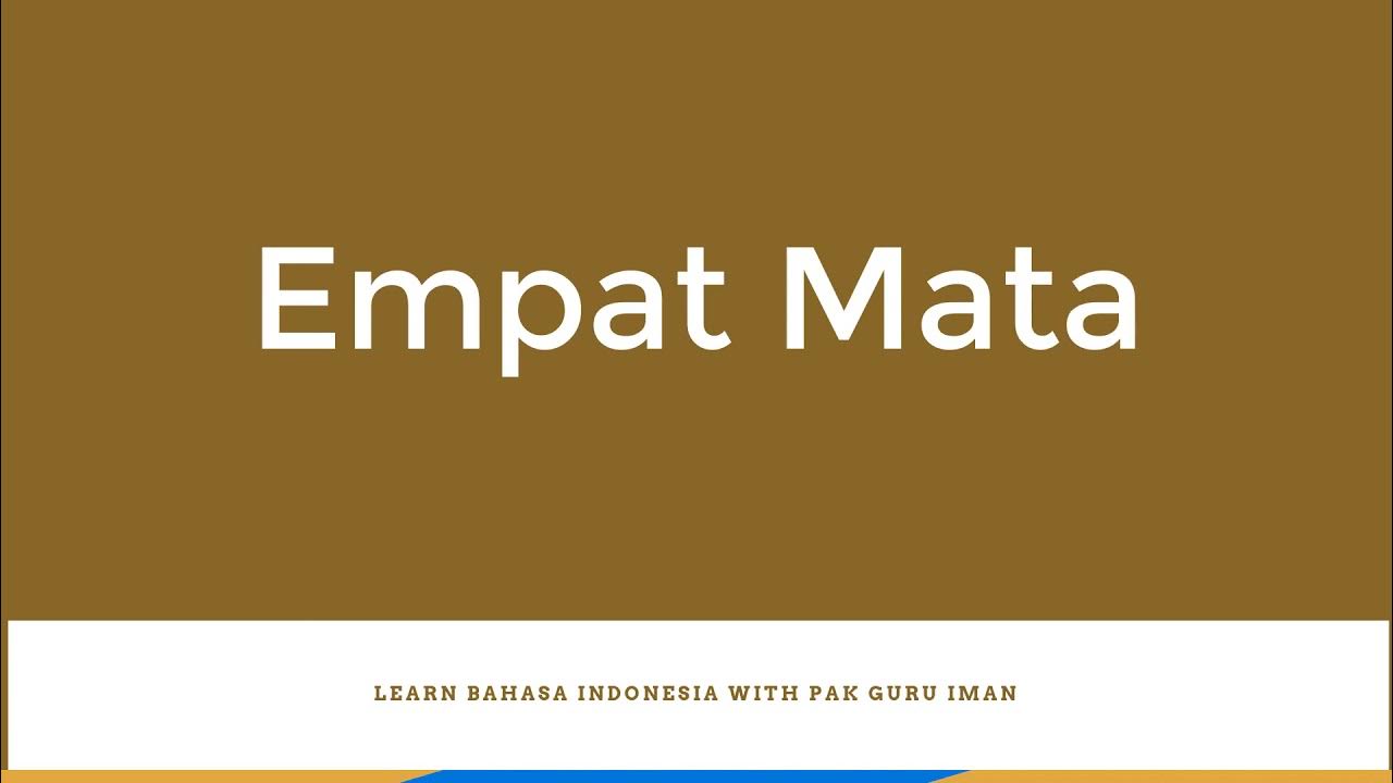 How to Pronounce Empat Mata in the Indonesian Language YouTube