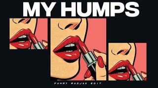 KANCINGBASS⚡ MY HUMPS ( FAHMY RADJAK EDIT )