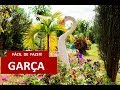 FAÇA UMA GARÇA DE JARDIM FÁCIL E LINDA