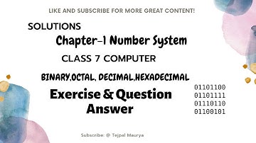Class 7 Computer || Chapter -1 Number System || Solutions
