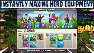 TH15 - Instantly Maxing Heros Equipment | Clash of Clans (Tamil)