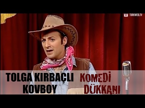 Komedi Dükkanı 18.Bölüm - Tolga Kırbaçlı Kovboy