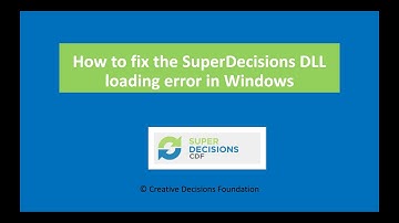 How to fix the SuperDecisions DLL loading error in Windows