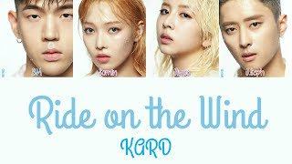 KARD - Ride On The Wind [Hang, Rom & Eng Lyrics] Resimi