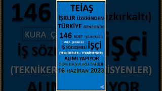 TEİAŞ 146 PERSONEL ALIMI