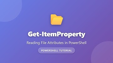 Get-ItemProperty: Reading File Attributes in PowerShell | Complete Tutorial for Beginners