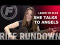 Learn to play She Talks to Angels - The Black Crowes | Riff Rundown