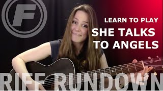 Learn to play She Talks to Angels by The Black Crowes