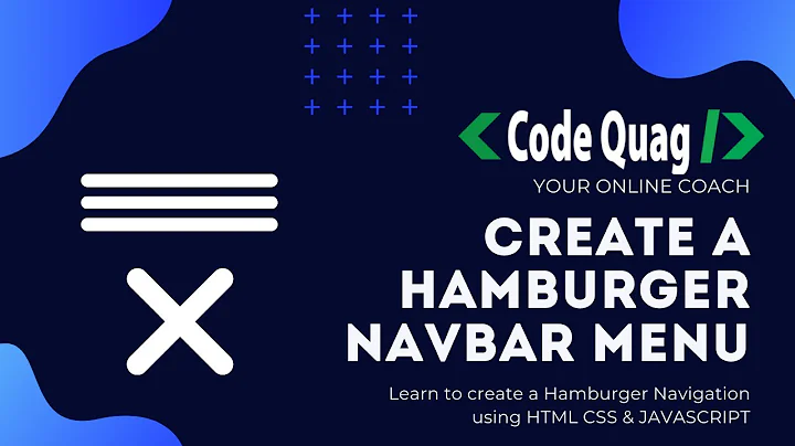 CODE QUAG - CREATE A RESPONSIVE HAMBURGER NAVIGATION BAR MENU