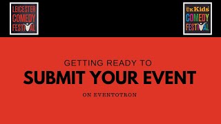 Getting ready to submit your events on Eventotron