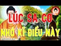 Phật Dạy Lúc Sa Cơ Gặp Khó Khăn Hãy Nhớ Kĩ Lời Phật Dạy Để Vượt Qua - Nghe Để Tránh Mắc Phải Sai Lầm