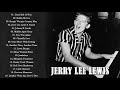 Full album jerry lee lewis greatest hits  best of jerry lee lewis