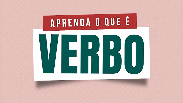 CLASSES DE PALAVRAS: VERBO | O que  verbo? | Conju...
